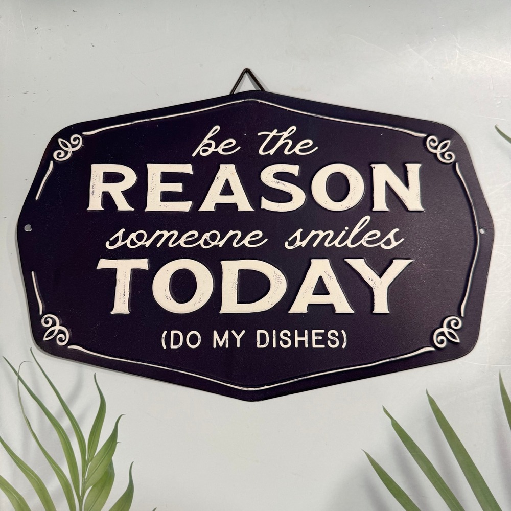 Metal Wall Sign Home 12x8 Navy Blue Be The Reason Someone Smiles Today
